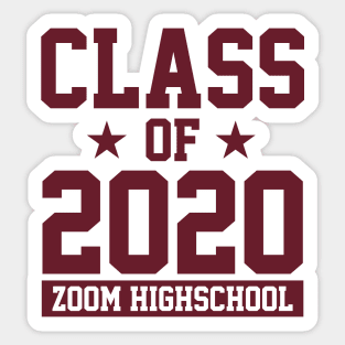 ZOOM HIGHSCHOOL - CLASS OF 2020 Sticker